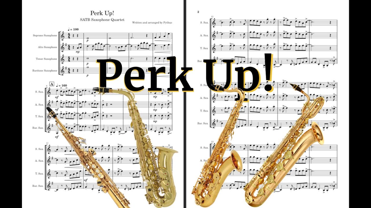 Perk Up! | Sax Quartet