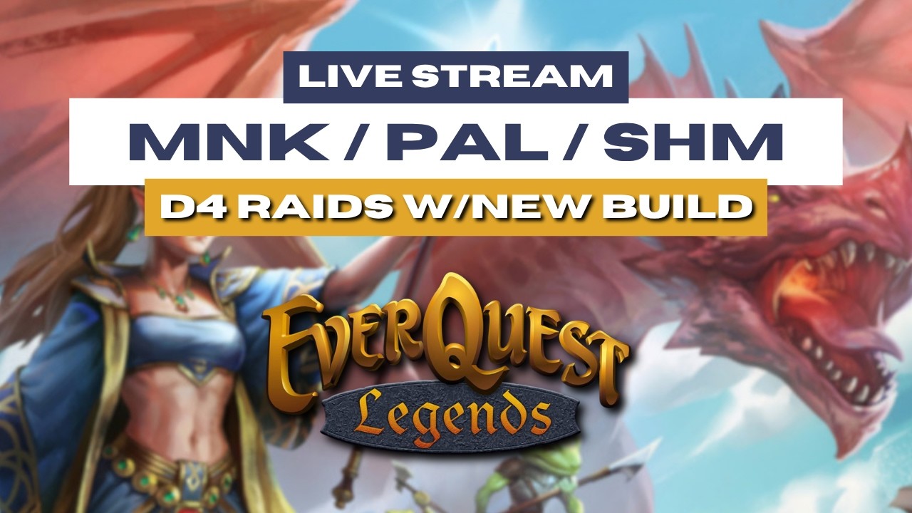 MNK/PAL/SHM (and leveling more) ⚔️ !Guide !BiS !Dev !Guild ⚔️ EverQuest Legends (EQL)