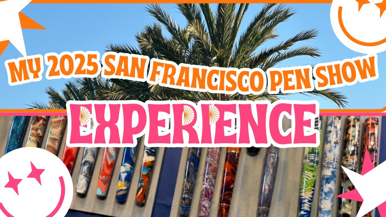 My 2025 San Francisco Pen Show Experience | Pen and Stationery Haul
