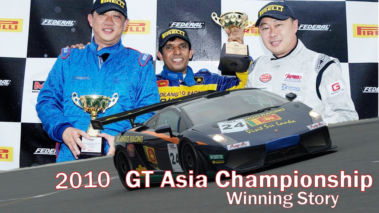 2010 GT Asia Championship | Story time with Dilantha Malagamuwa | *Emotional* | Dilango Racing