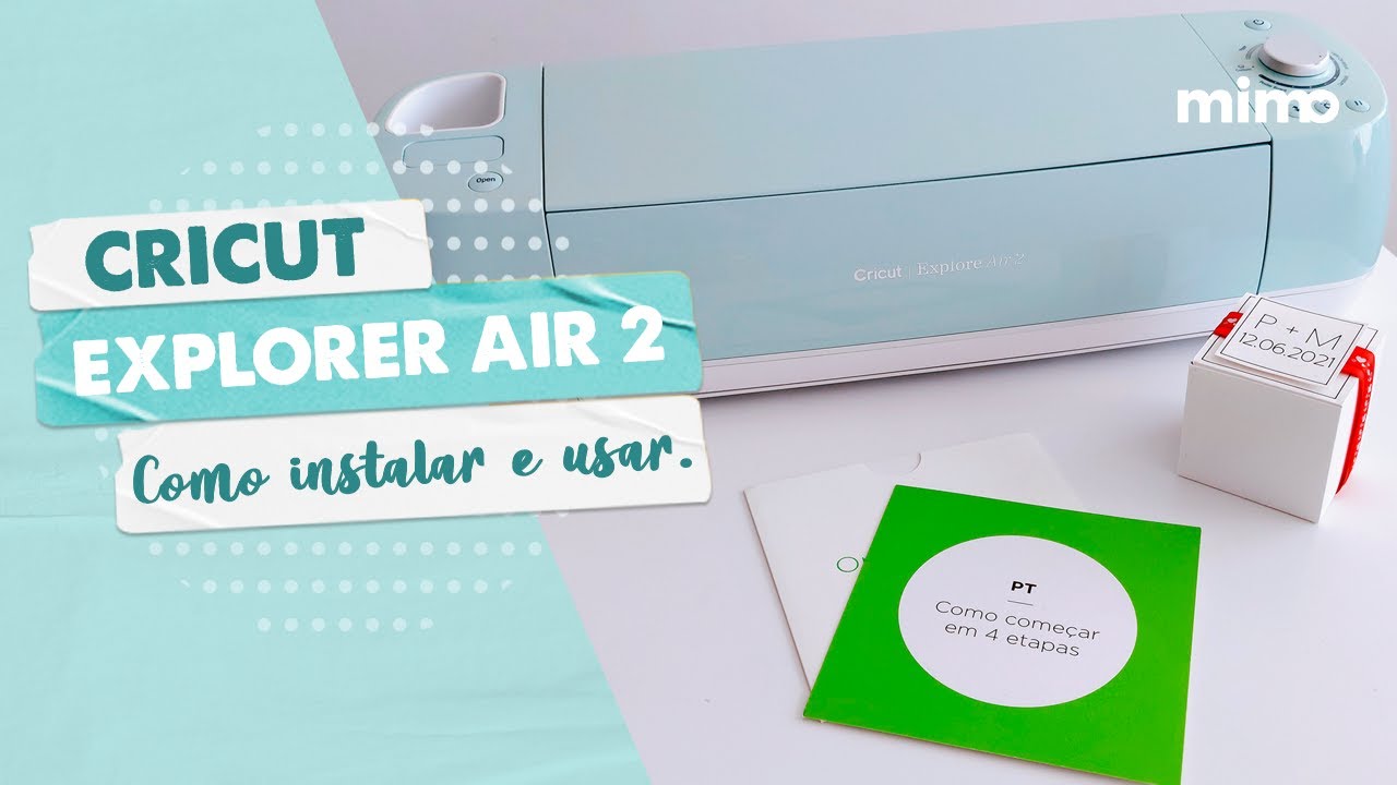 Cricut Explore Air 2 - Como Instalar e Usar - DIY Caixa Personalizada