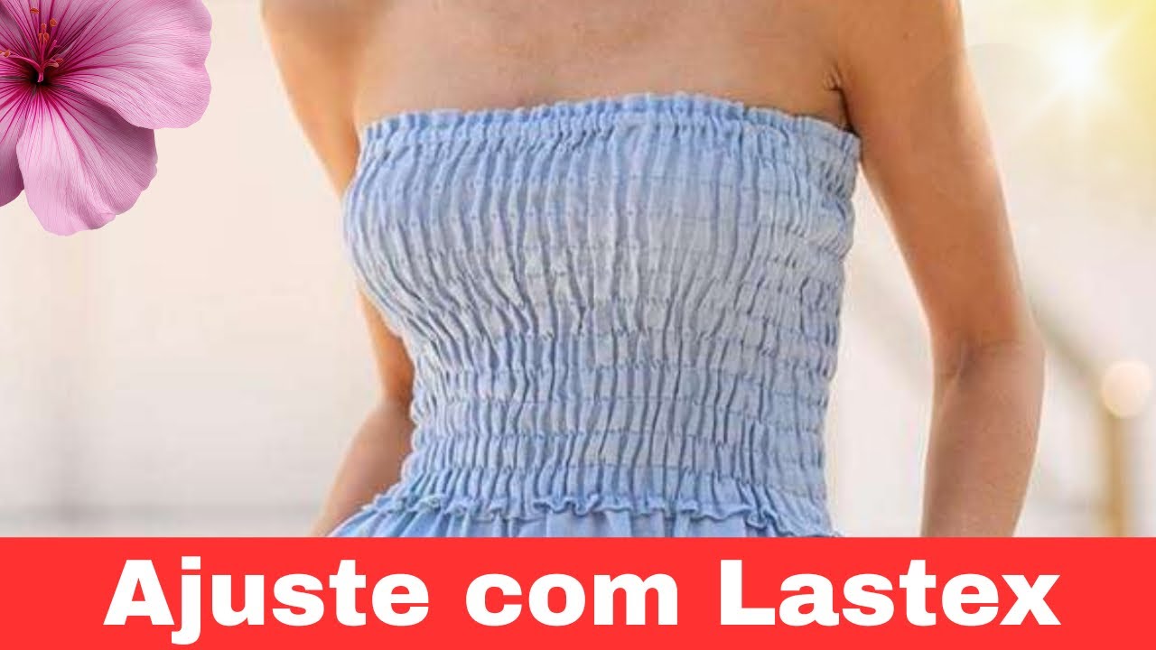 Como Fazer Ajuste em Roupa com LASTEX
