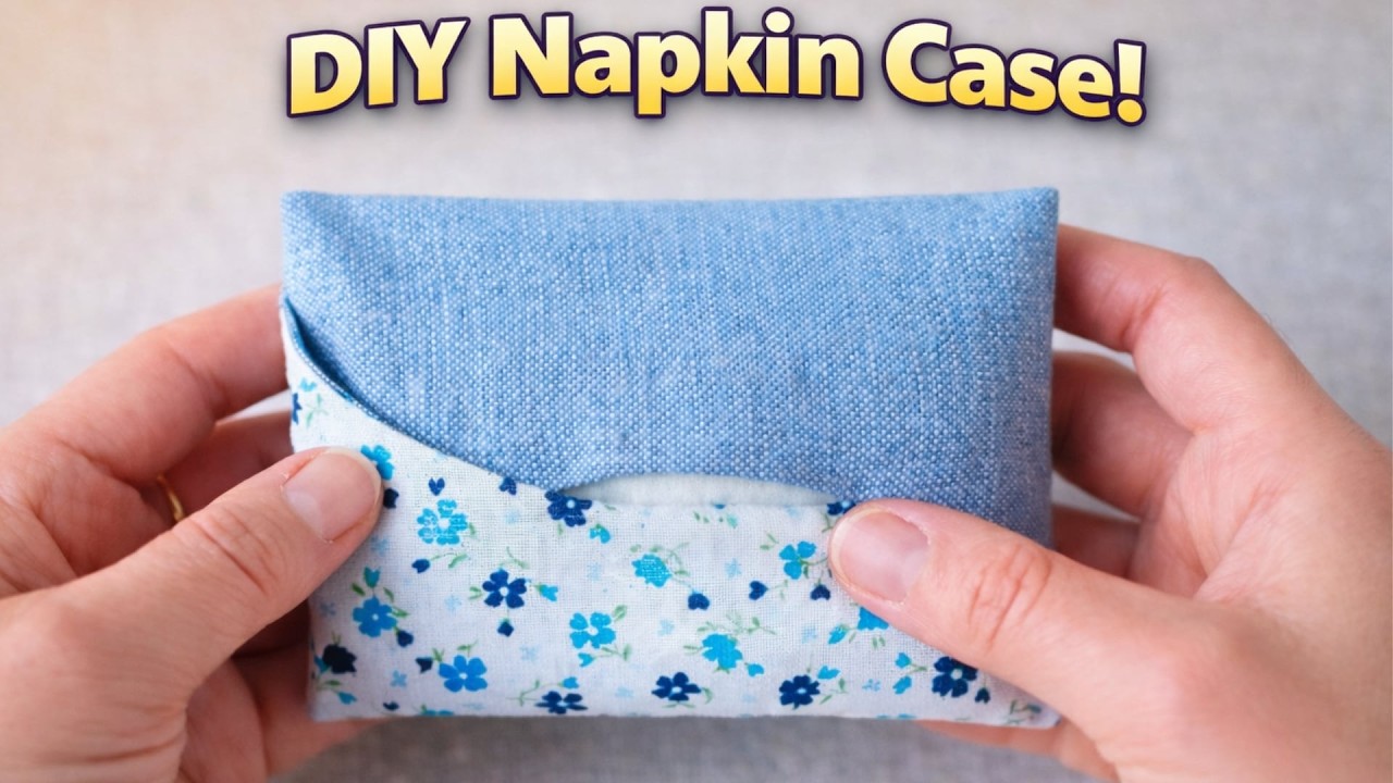 Easy Tissue Holder Sewing Tutorial &ndash; 10-Minute DIY Fabric Cover for Beginners🧵