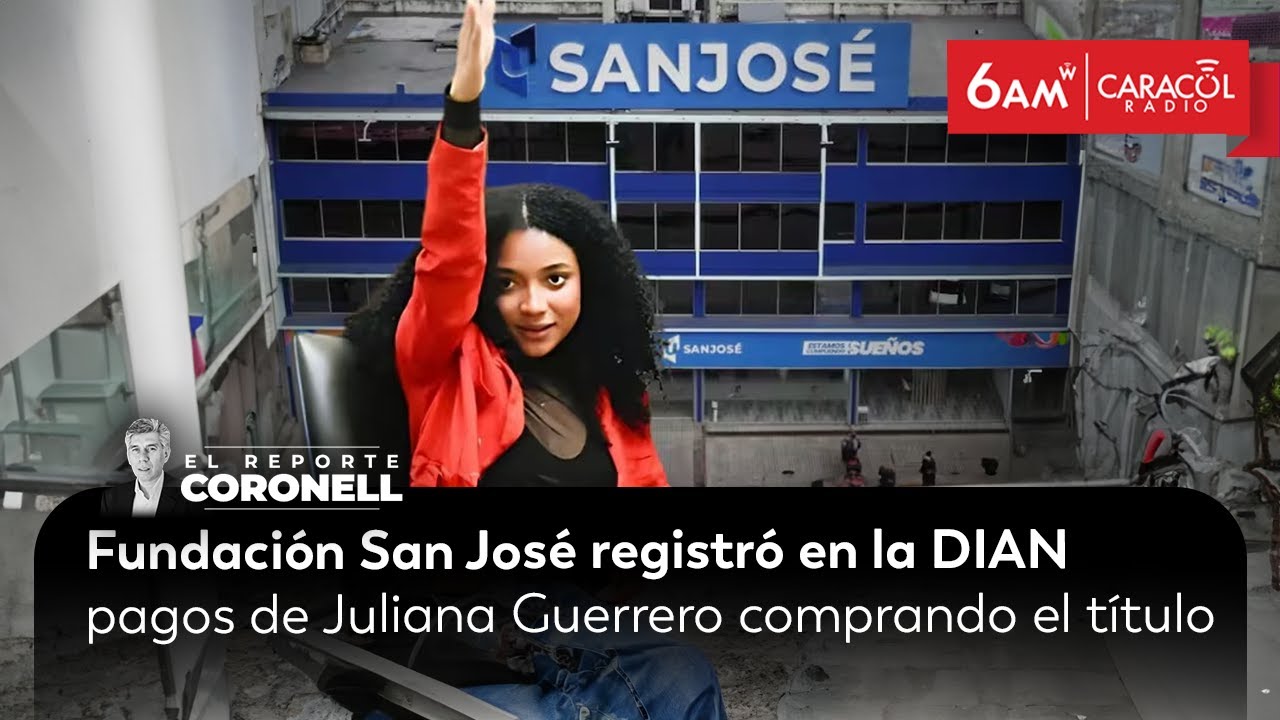 Fundación San José registró en la DIAN pagos de Juliana Guerrero comprando el título | Caracol Radio