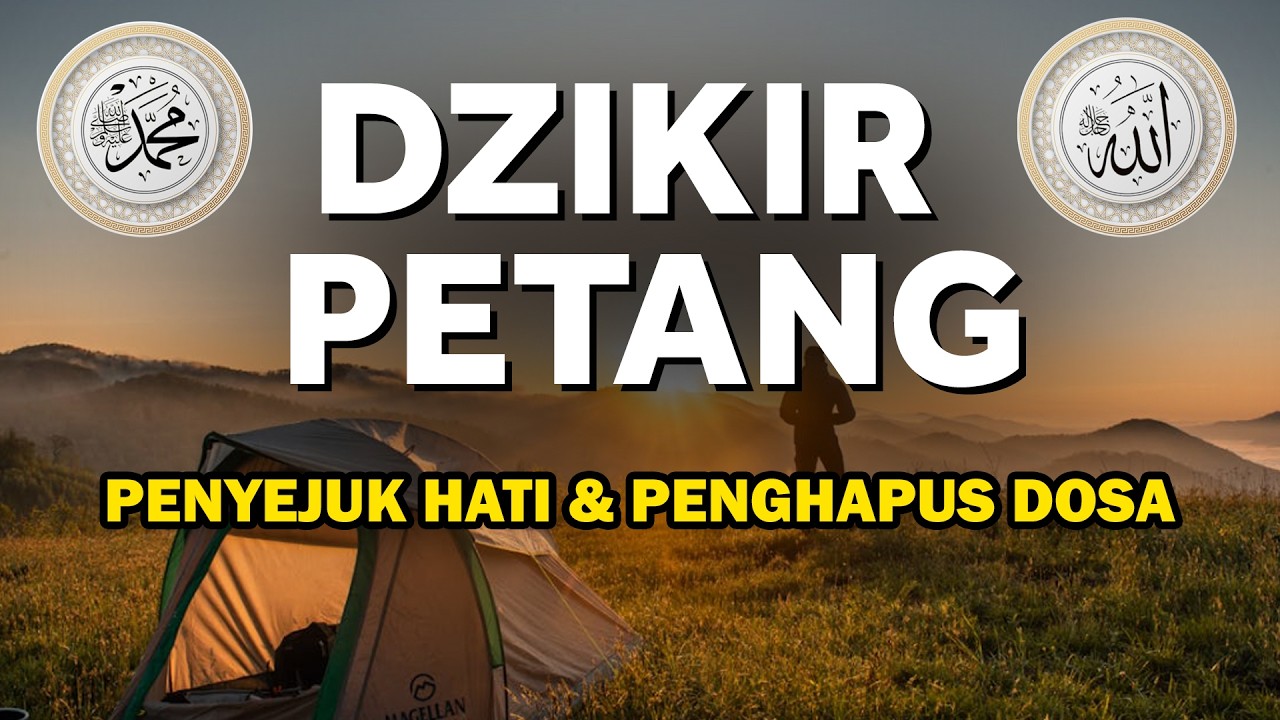 Dzikir Sore Sesuai Sunnah Rasulullah ﷺ | Penentram Hati & Perlindungan Malam