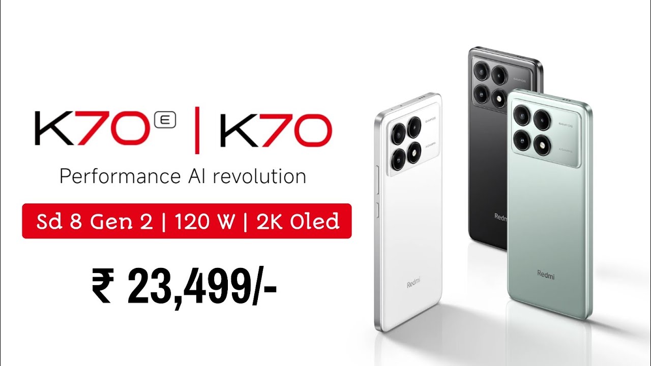 Redmi K70 & Redmi K70e Officially Launched, India Launch, India Price, Features, Processor, Camera