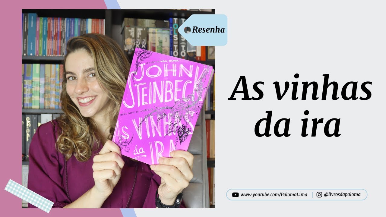 As vinhas da ira, John Steinbeck | Paloma Lima