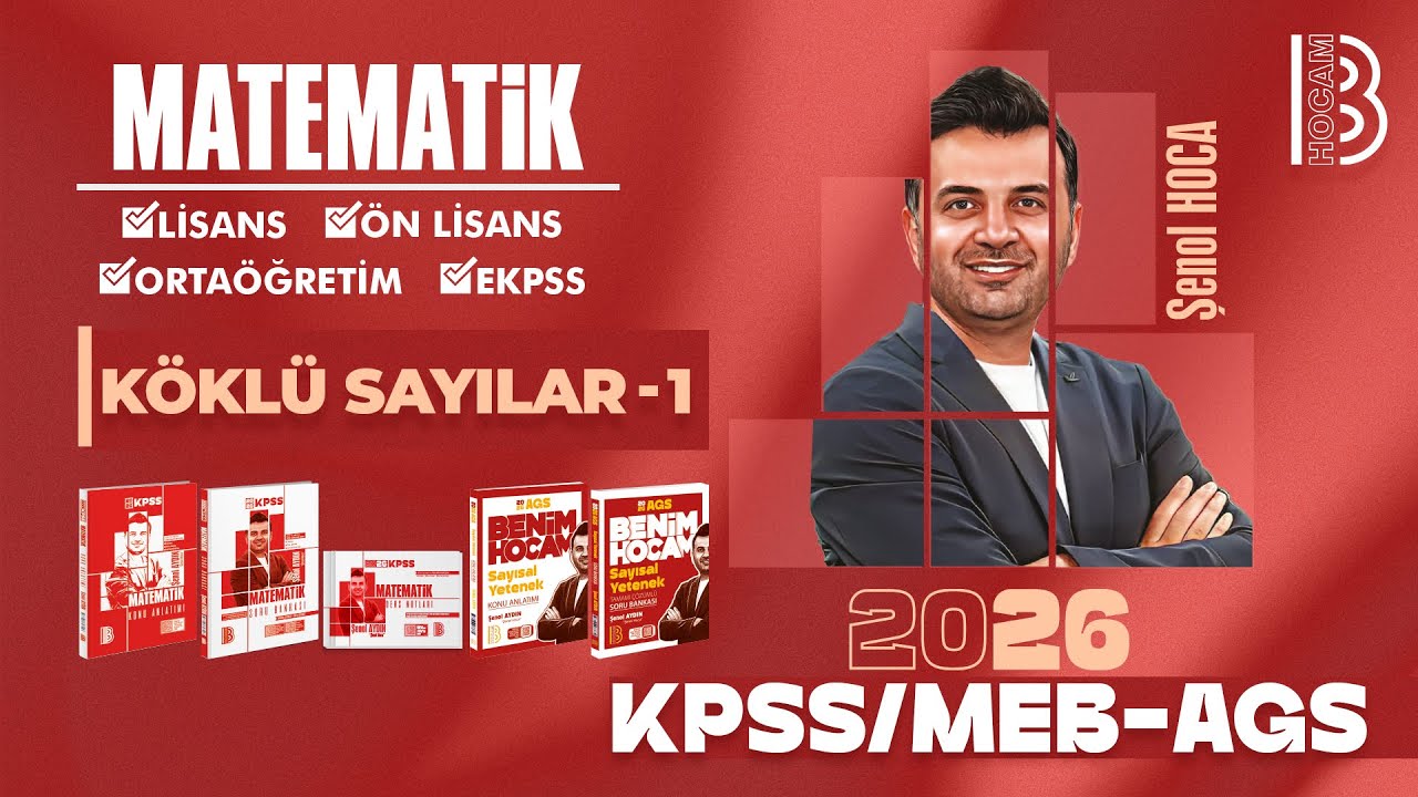 24) KPSS - MEB / AGS Matematik - Köklü Sayılar 1 - Şenol Hoca - 2026