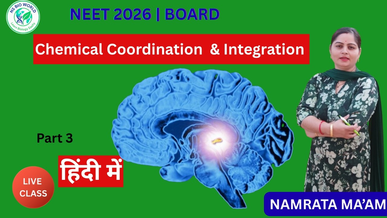 Chemical Coordination & Integration Part 3 | Pituitary & Pineal gland  | Class 11 Biology  NEET 2026