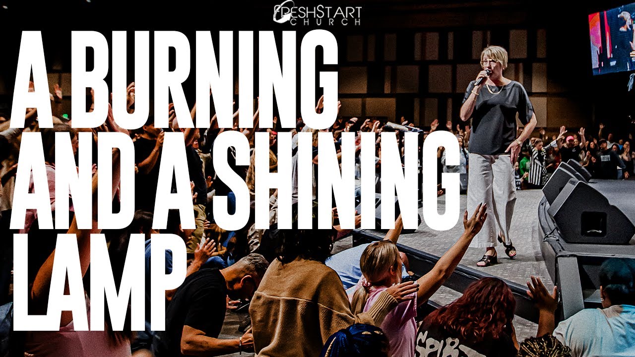 A Burning and a Shining Lamp | Pastor Kim Owens | July 27, 2025