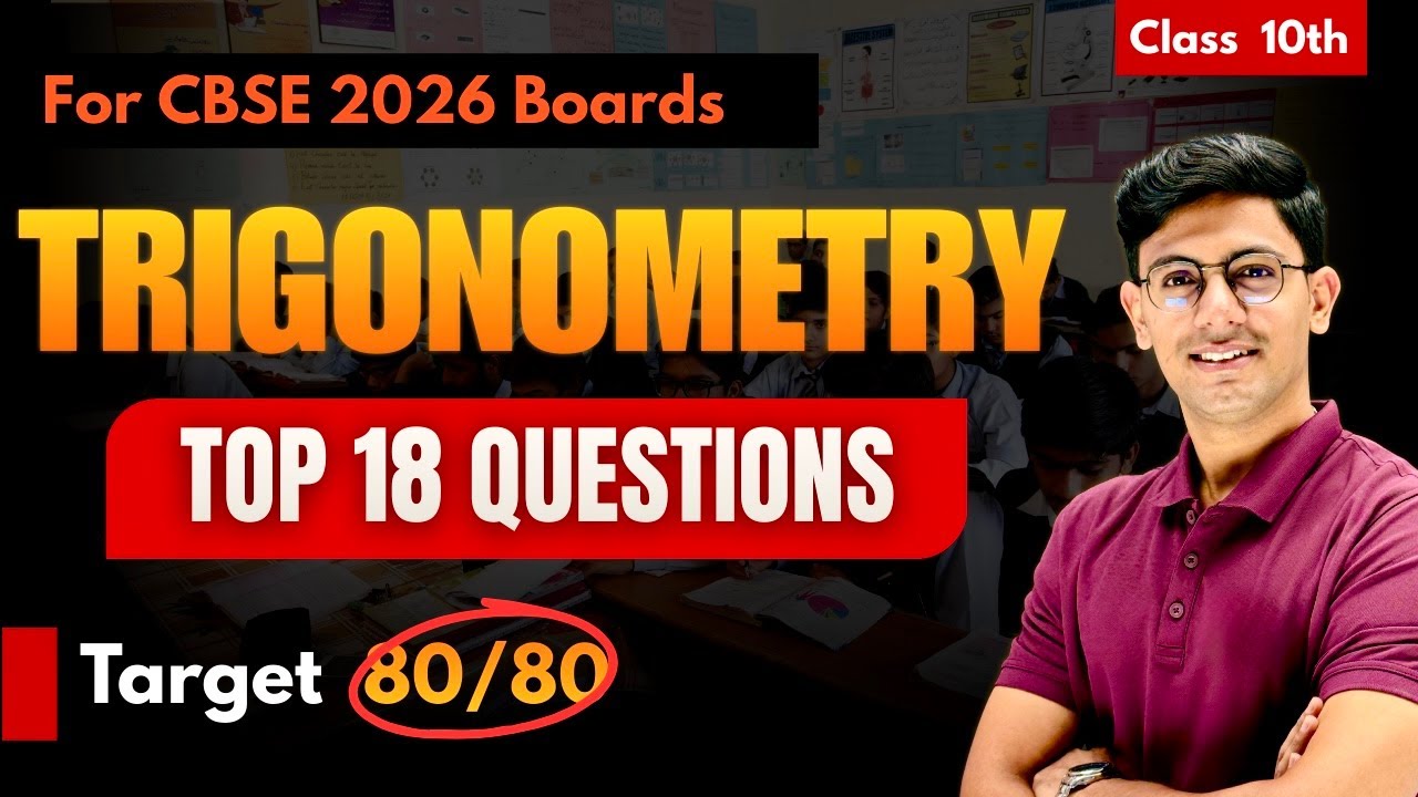 Class 10 Trigonometry 🔥 Top 18 MOST IMPORTANT Questions 
