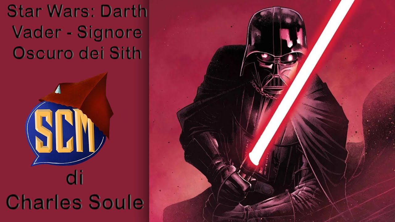 Star Wars: Darth Vader - Signore Oscuro dei Sith - Di Charles Soule