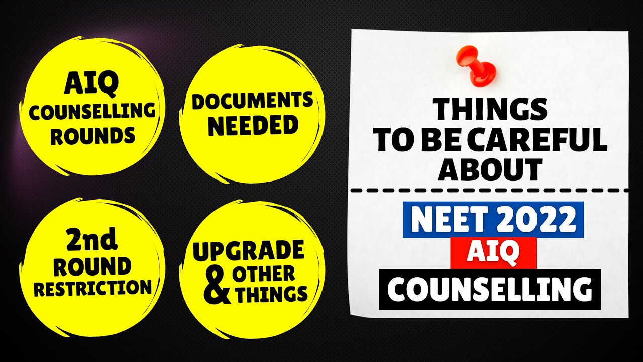 Things You Should KNOW & Be Careful About in NEET 2022 Counseling!!