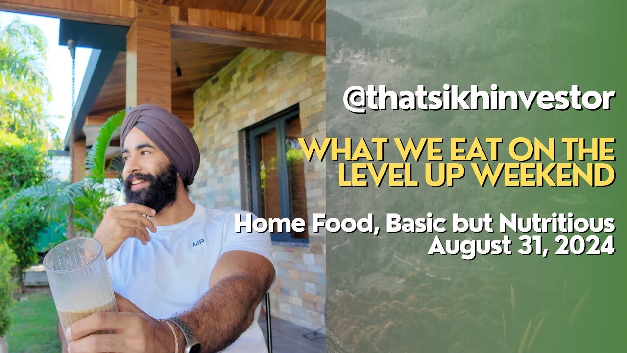 What I Ate On A Level Up Saturday | Clean Eating | Nutrition | ThatSikhInvestor