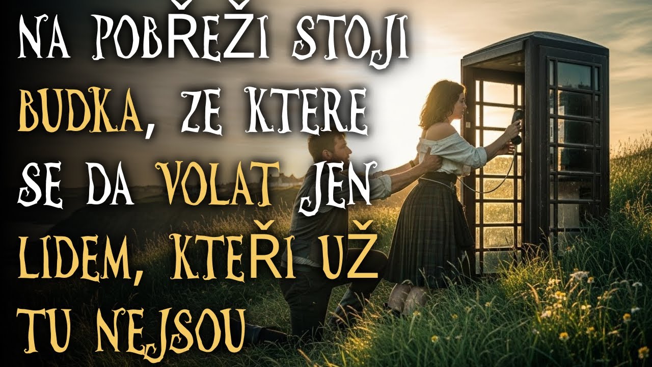 Na pobřeží stojí budka, ze které se dá volat jen lidem, kteří už tu nejsou. | Příběhy na usnutí