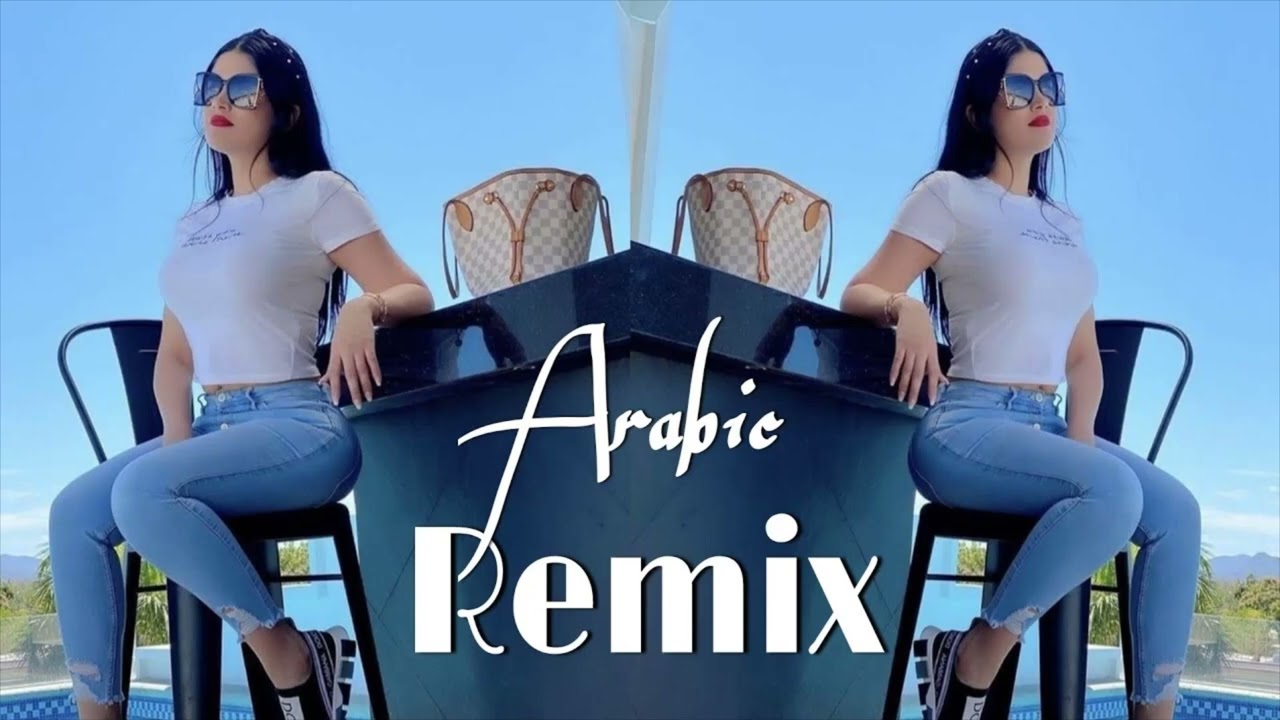 Arabic Remix Song 2022 _Bass Bosted _العربی ریمکس