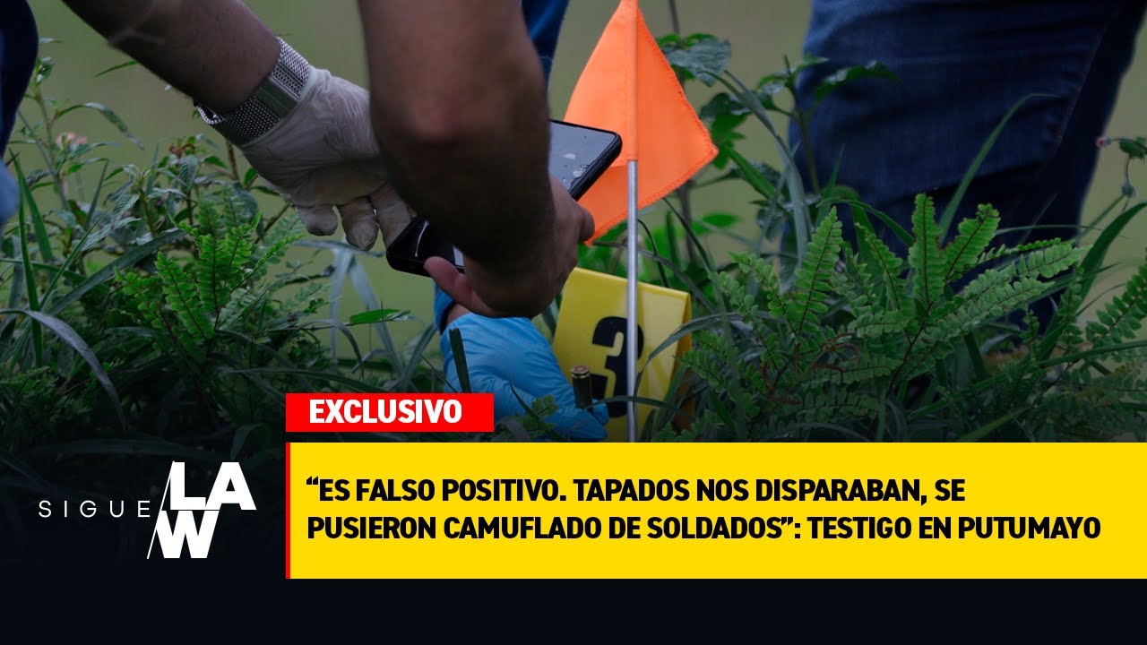 “Es falso positivo. Tapados nos disparaban, se pusieron camuflado de soldados”: testigo en Putumayo