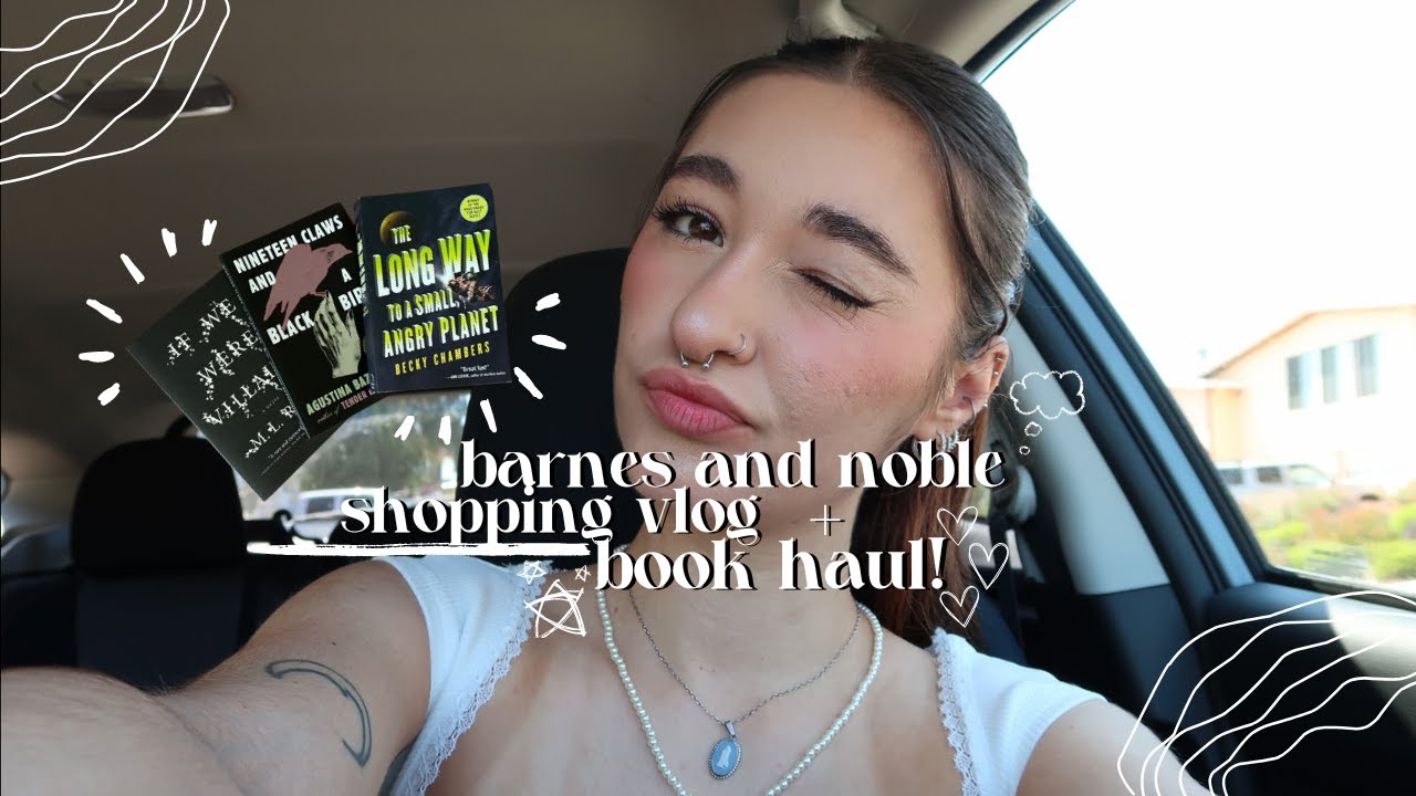 book shopping vlog + haul! | barnes and noble
