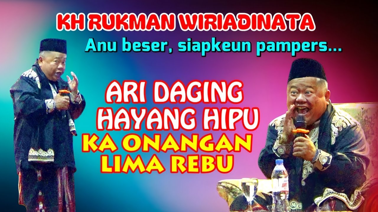 Ceramah lucu kh rukman wiriadinata terbaru