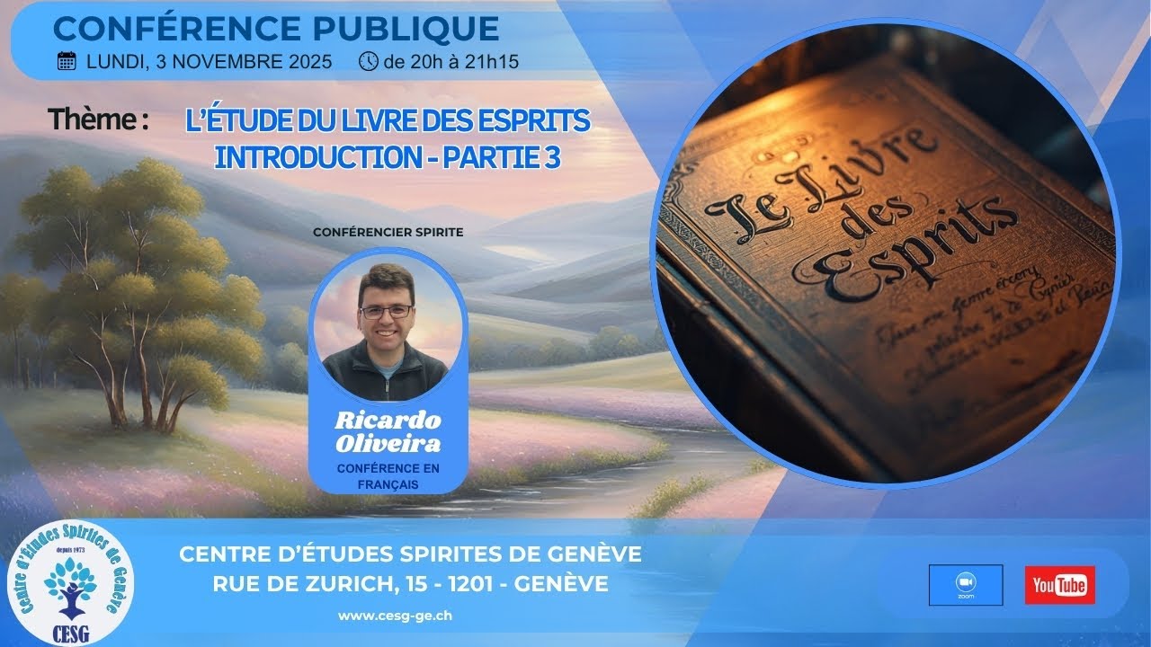 Ricardo Oliveira - L'ÉTUDE DU LIVRE DES ESPRITS - INTRODUCTION - PARTIE 3