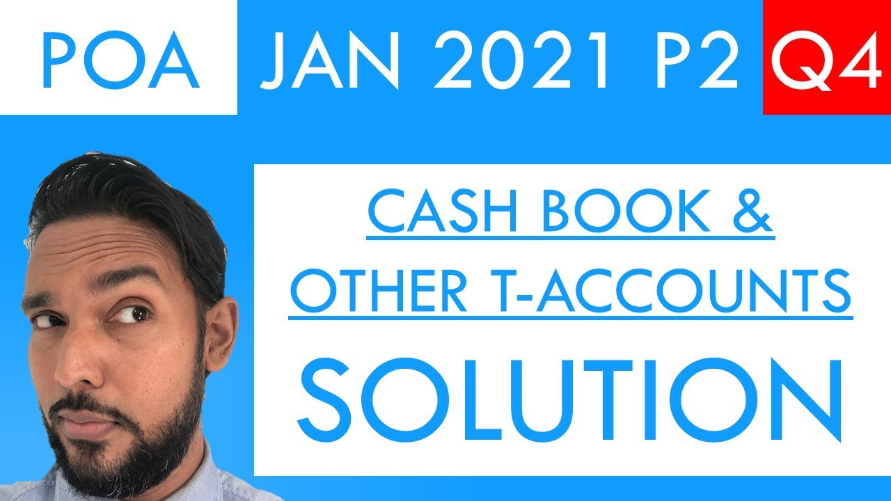 PoA Jan 2021 P2 Q4 - Solutions - Cash Book
