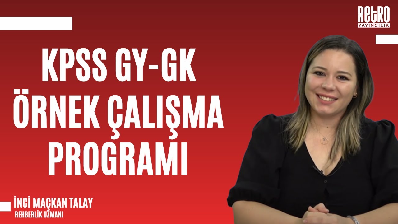 Örnek KPSS GY-GK Çalışma Programı Hazırlıyoruz | İnci MAÇKAN TALAY - Rehberlik Birimi