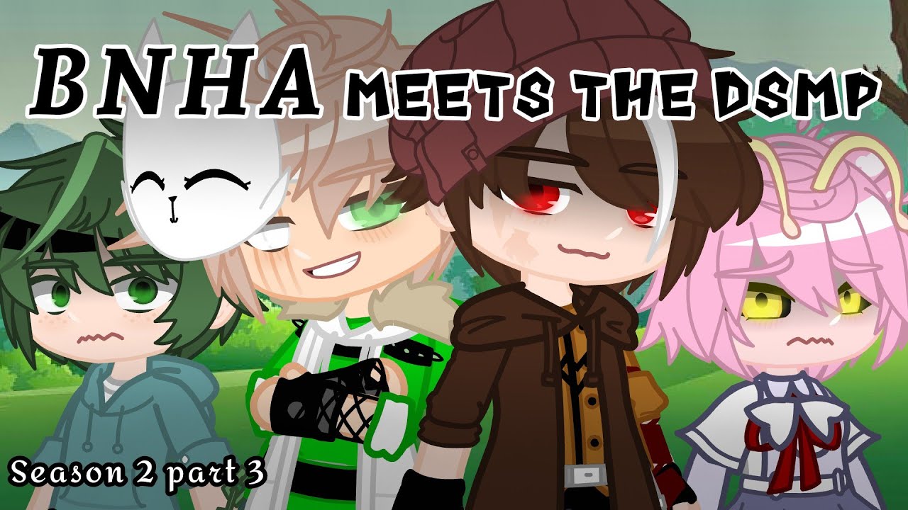 BNHA visits DSMP?? || 3/? || My AU || Dream SMP (Bad Grammar)