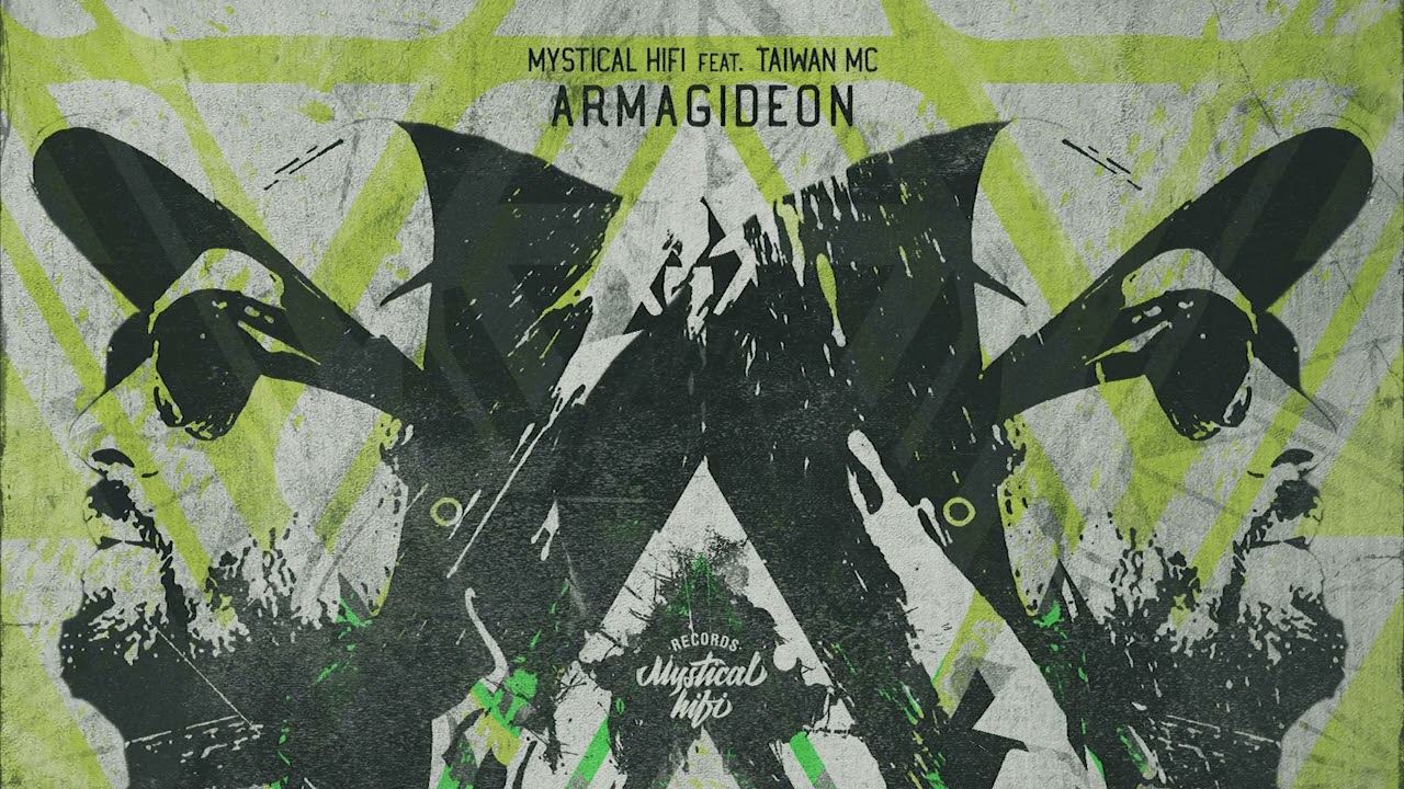 Mystical HiFi feat Taiwan MC   Armagideon MYST015