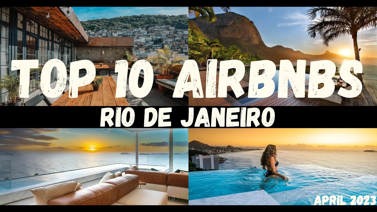 Top 10 AirBNBs in Rio De Janeiro