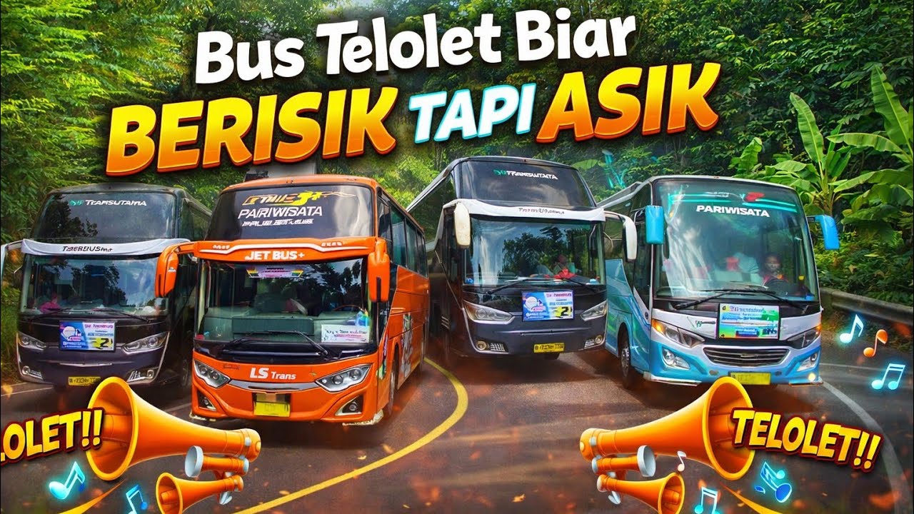 JALUR INI DIBUAT BERISIK || BUS TELOLET RAMAIKAN PERJALANAN 