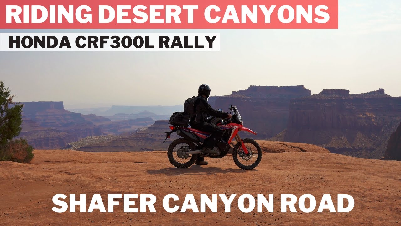 CRF300L Rally Riding Desert Canyons in Utah (Shafer Canyon Road)