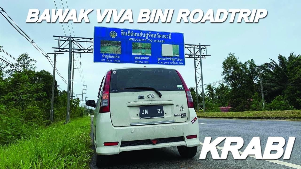 Roadtrip perodua viva elite ke krabi thailand