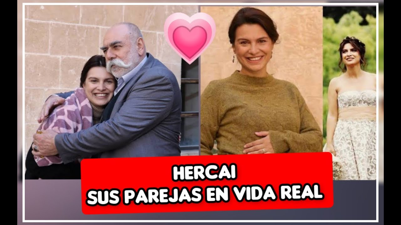 HERCAI SUS PAREJAS EN VIDA REAL PRESENTE