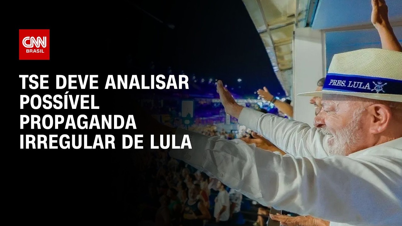 Poss&iacute;vel propaganda pr&oacute;-Lula em desfile deve ser analisada no TSE | CNN 360&deg;