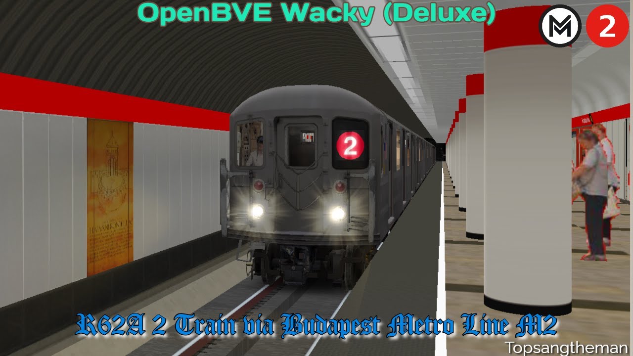 OpenBVE Wacky (Deluxe) - R62A 2 Train via Budapest Metro Line M2
