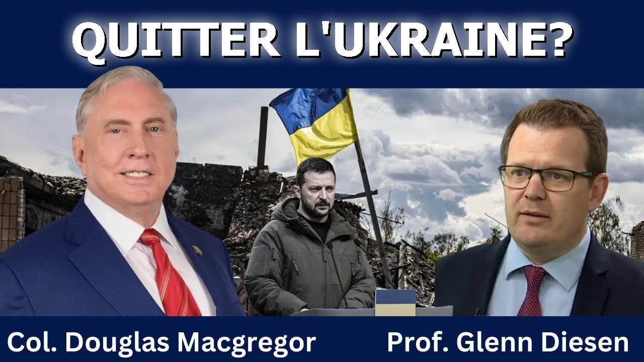 Douglas Macgregor : Quitter la guerre en Ukraine et retrouver une clart&eacute; strat&eacute;gique