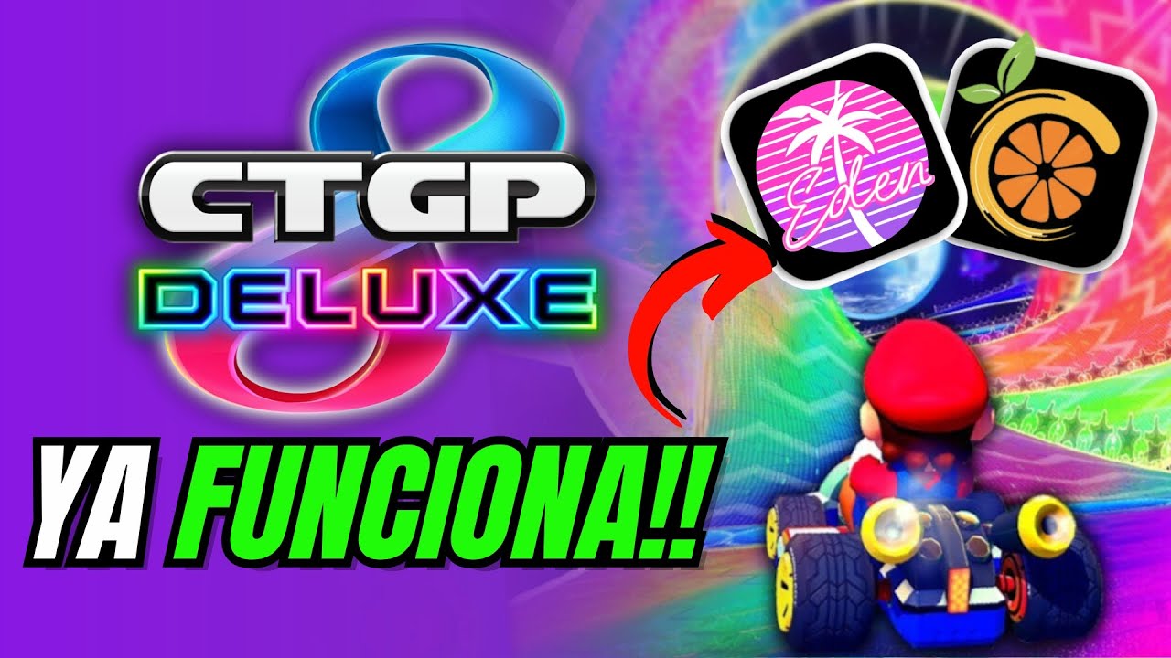 CTGP Deluxe Ahora en EDEN y CITRON🥒El MEJOR MOD de Mario Kart 8 Deluxe🥒