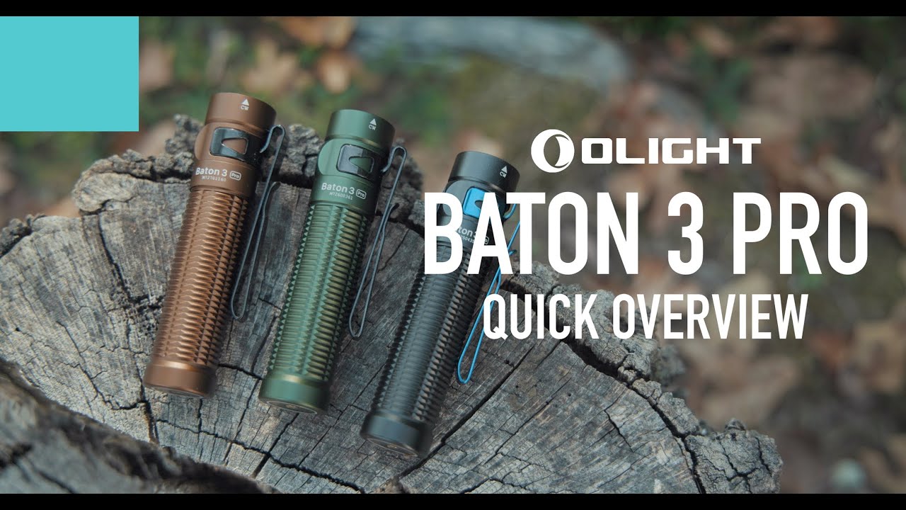 Olight Baton 3 Pro Quick Overview