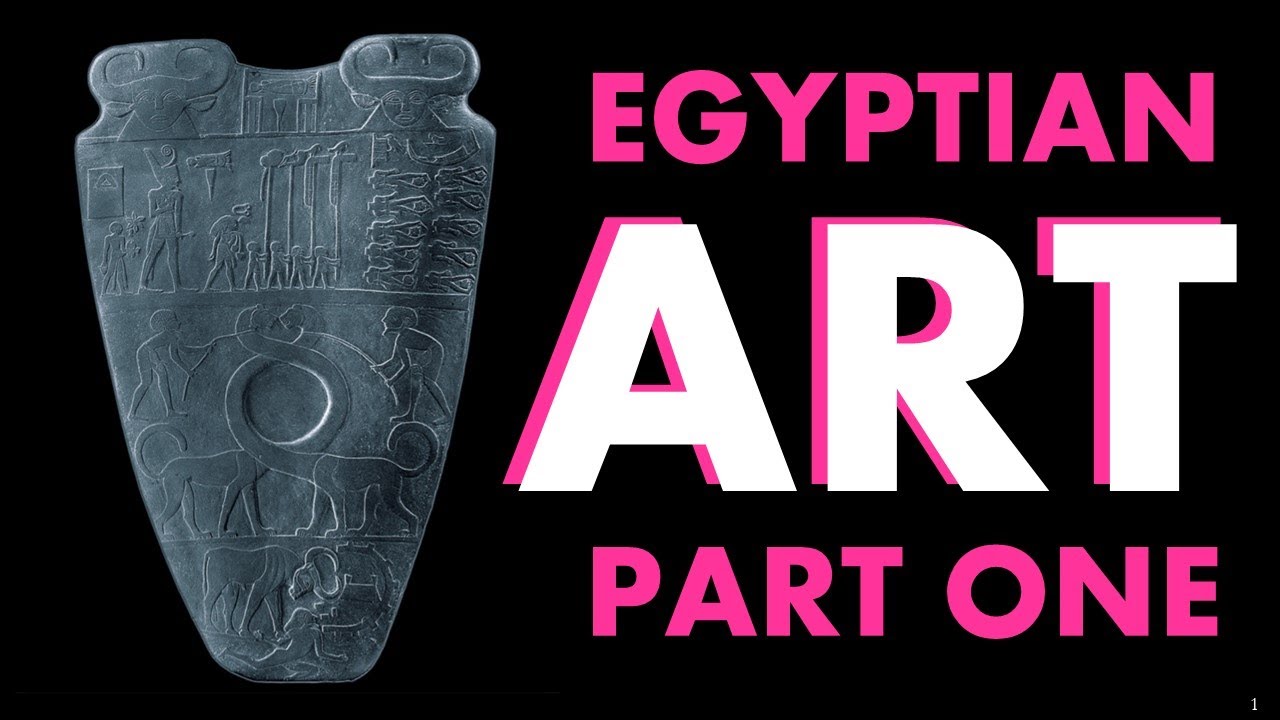 Art of Ancient Egypt Pt. 1