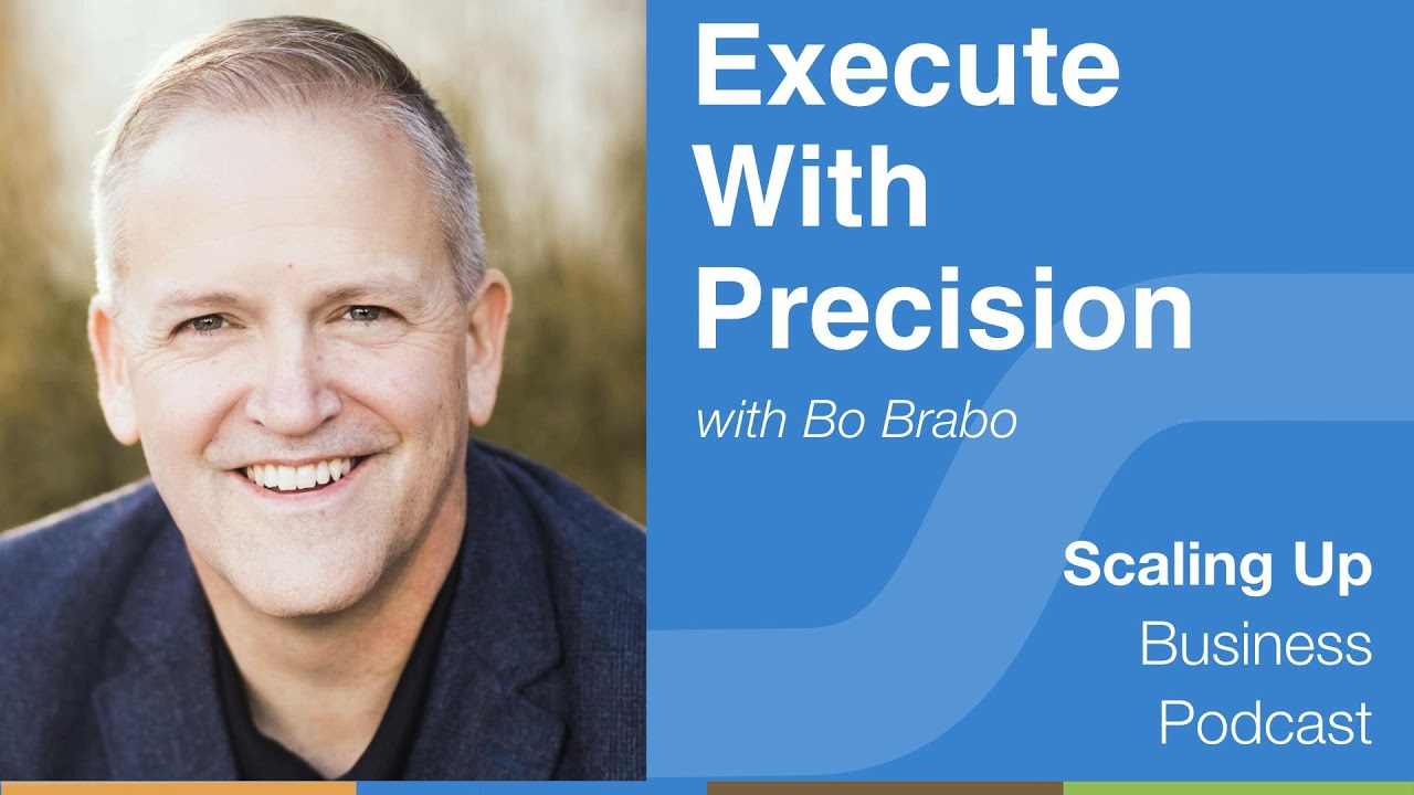 254: Bo Brabo &mdash; Execute with Precision