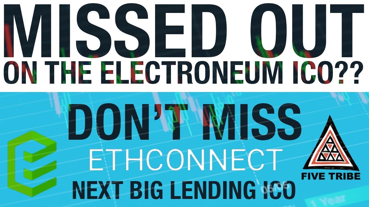 Missed Out on Electroneum ICO?? Don't miss EthConnect!!! NEXT BIG ICO!!!