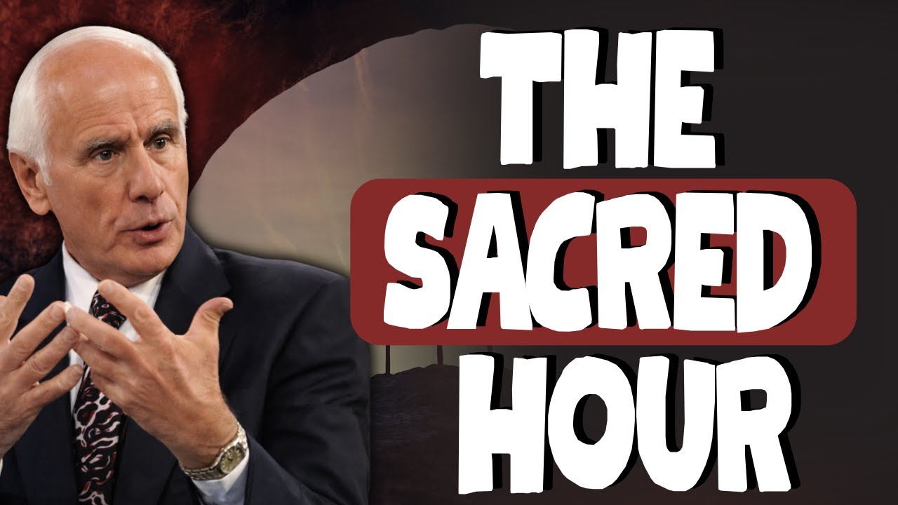 THE SACRED HOUR | JESUS & Jim Rohn’s 1-Hour Daily Discipline for 2025–2026