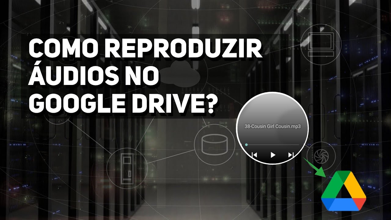 Como Reproduzir Arquivos de Áudio do Google Drive e Outros no Celular