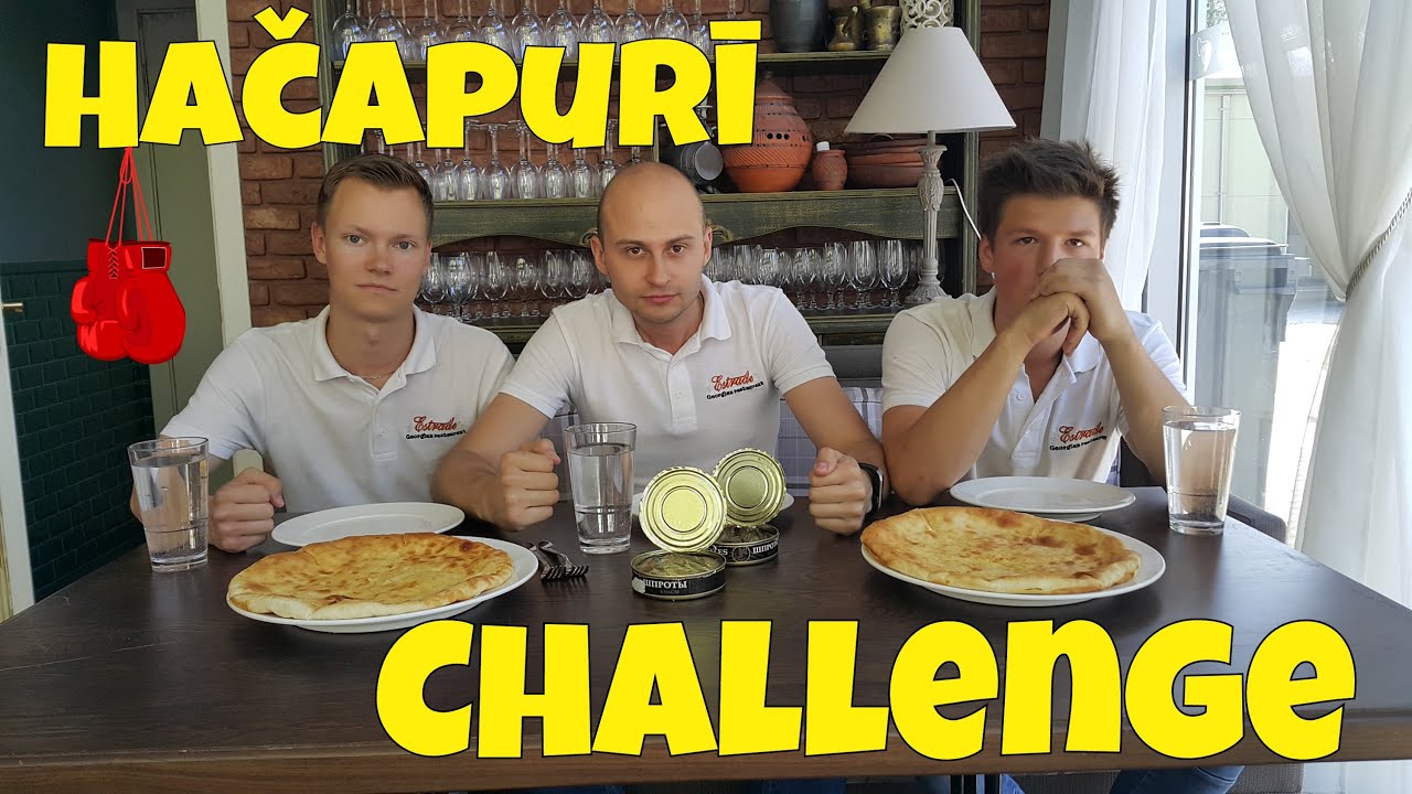 HAČAPURĪ CHALLENGE! (NEATKĀRTOJIET TO!)