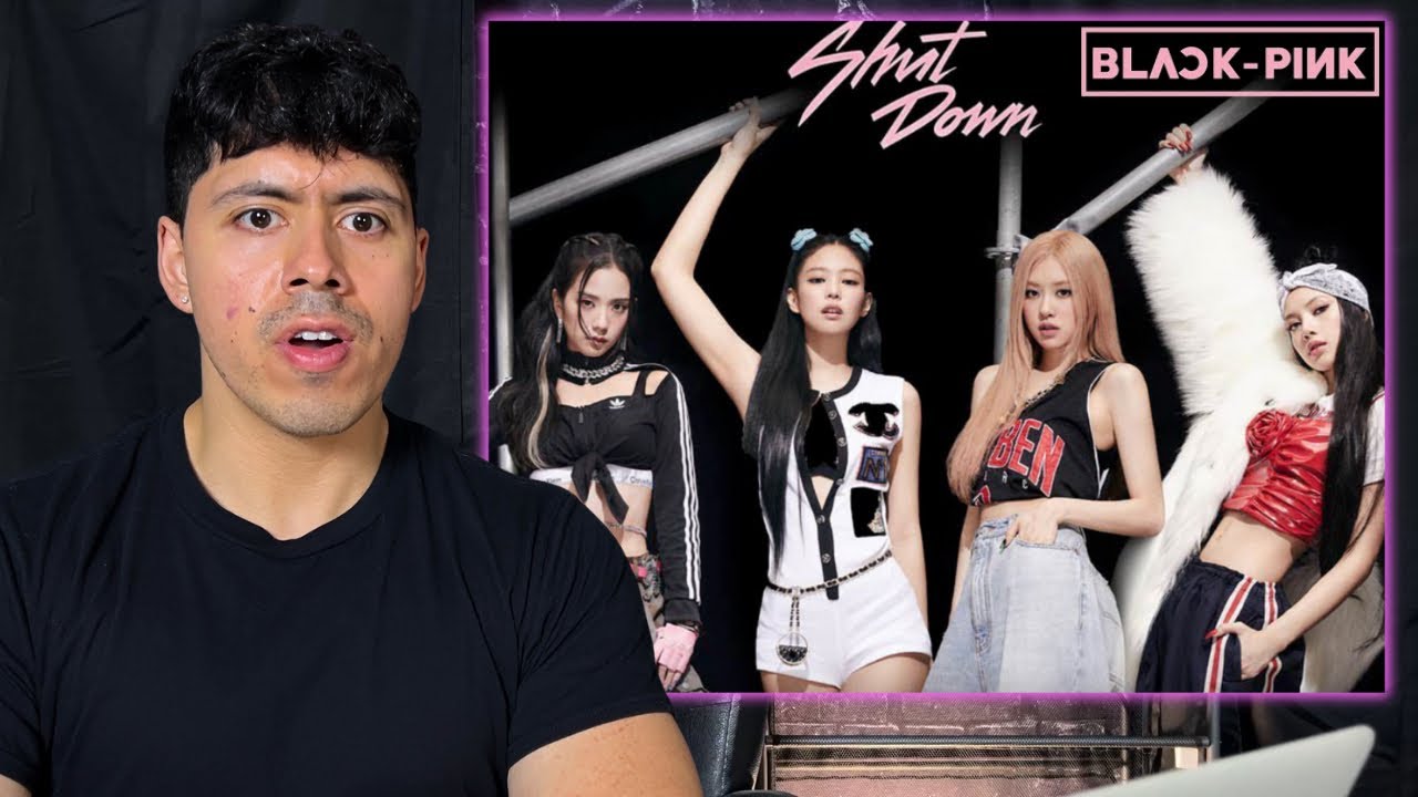 FIRST TIME LISTENING TO [ BLACKPINK ] Shut down M/V, Typa Girl, Pretty Savage