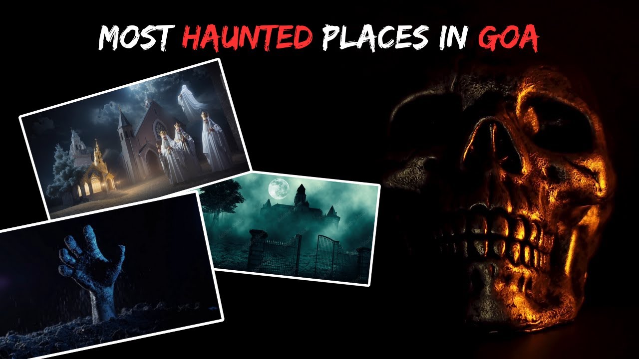 Haunted Places in Goa | Most Haunted Places | Real Ghost Stories - Paranormal Duniya