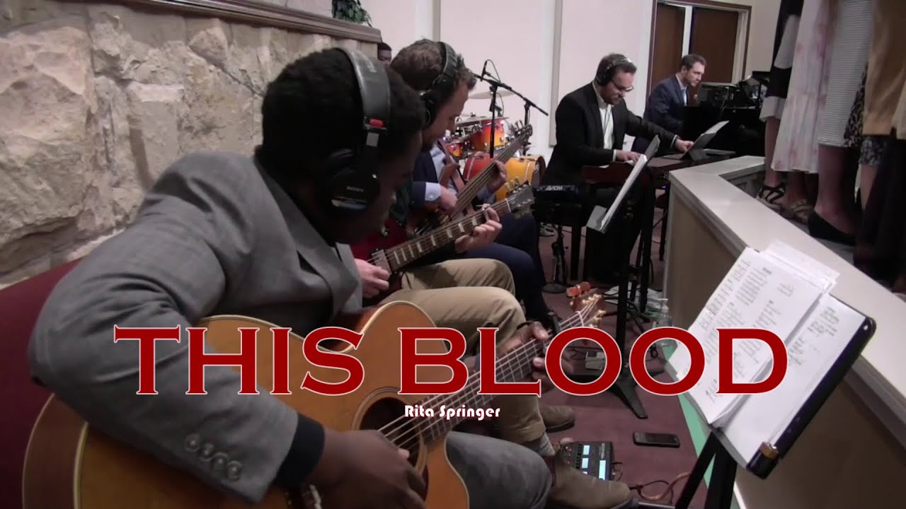 This Blood (Cloverdale Bibleway)
