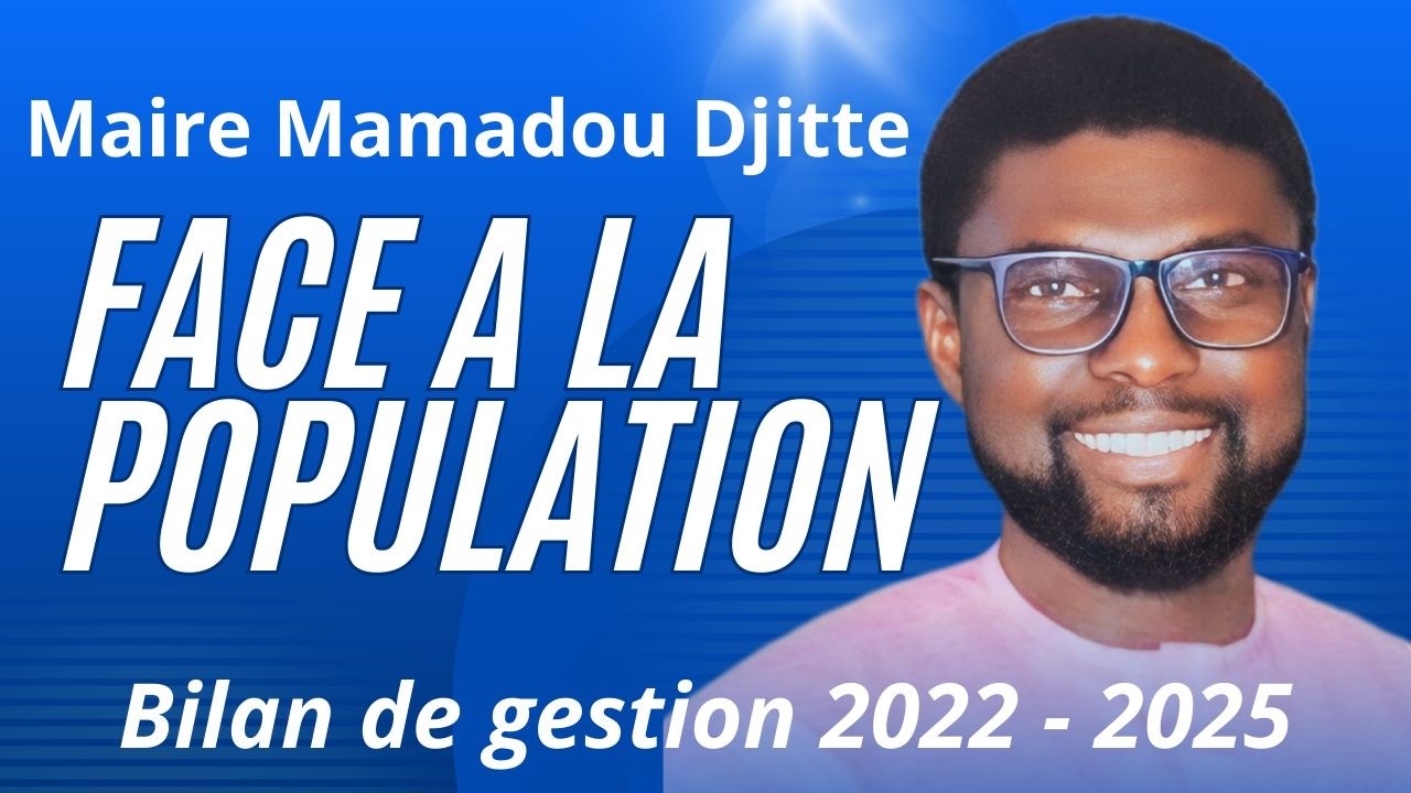 COMMUNE DE THIES OUEST: BILAN DE GESTION 2022-2025 :Dr MAMDOU DJITE FACE AUX POPULATION