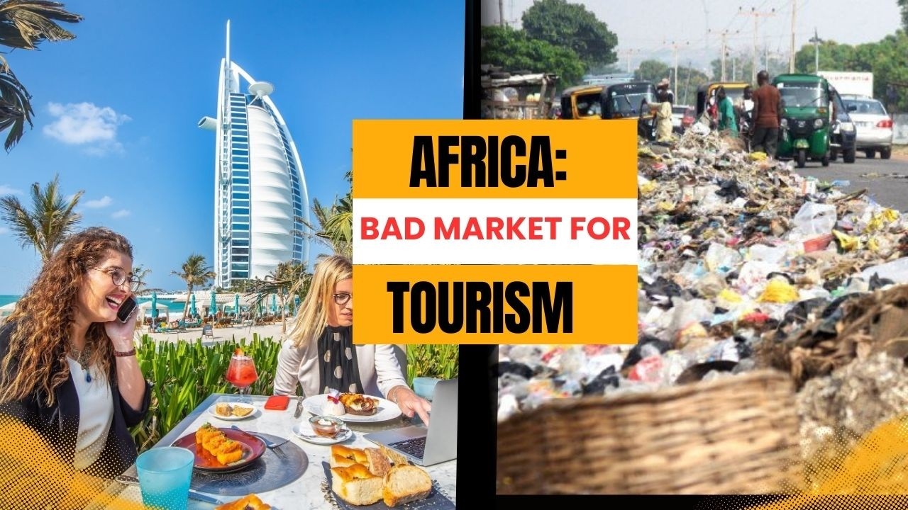 Africa Is Bad Market for Tourism