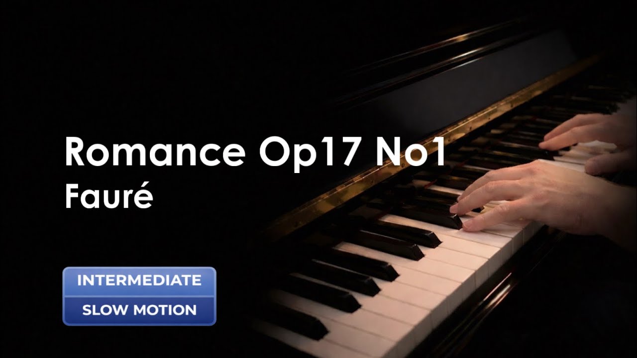 How to Play G. Fauré „Trois Romances Op. 17 No. 1“, Slow Motion Piano Tutorial 
